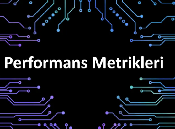 Yazılım sistemlerinde performans metrikleri